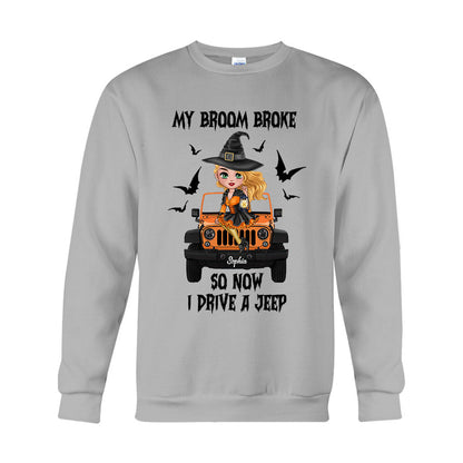My Broom Broke So Now I Drive A Car - Personalized Witch T-shirt And Hoodie