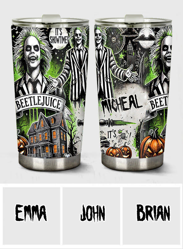 It's Show Time - Personalized Tumbler