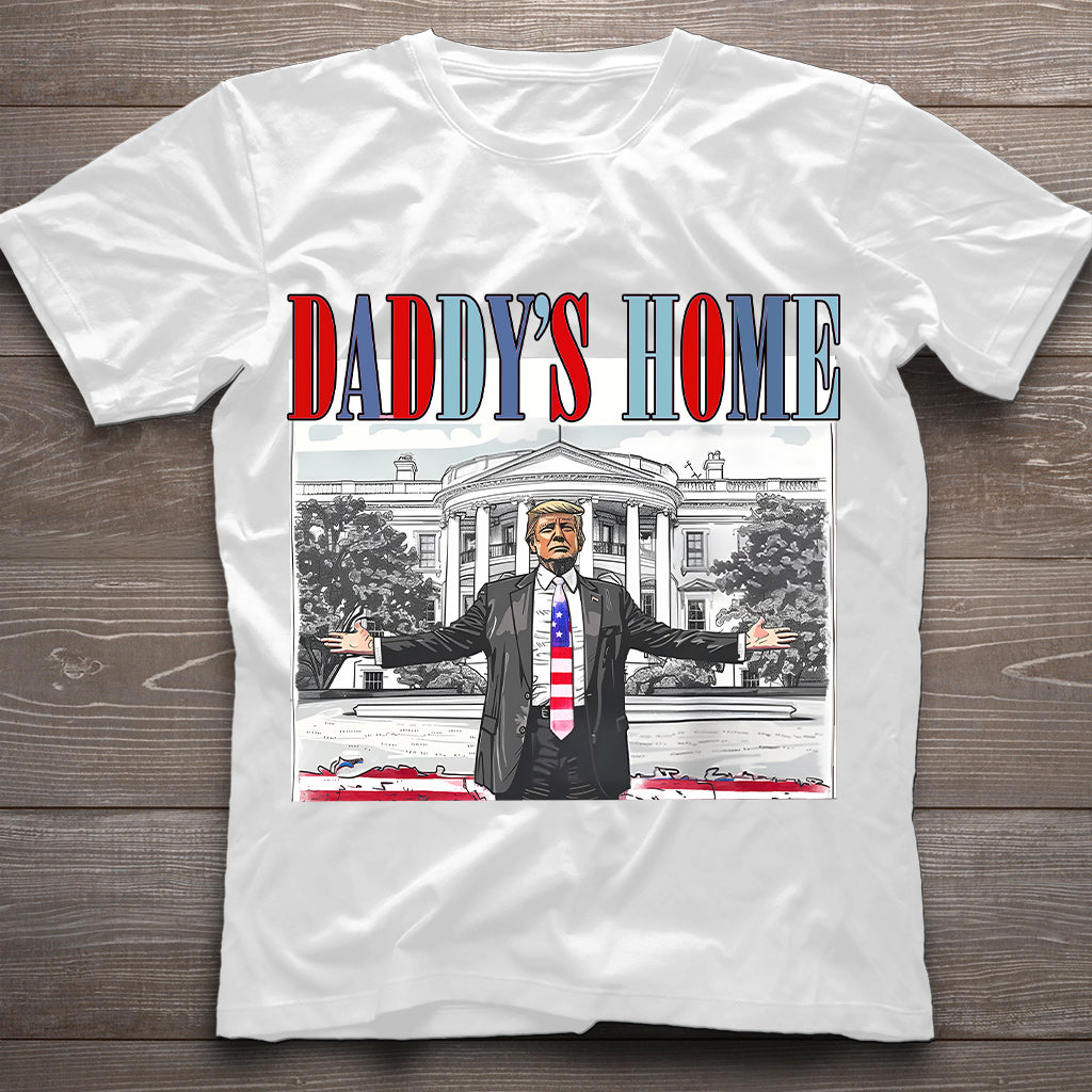 Daddy's Home - T-shirt And Hoodie