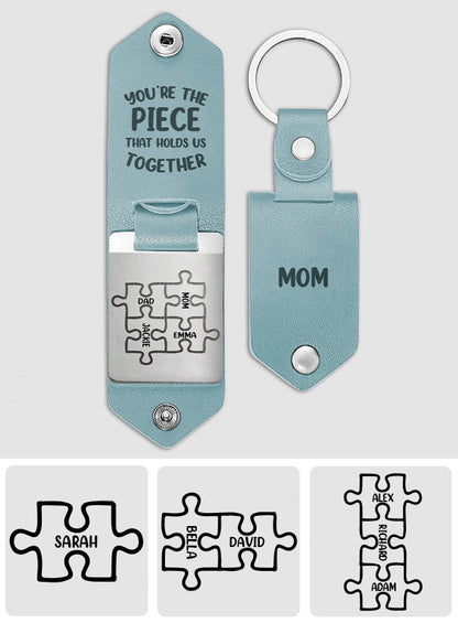 Mom You Are The Piece That Holds Us Together Family Puzzles - Personalized Mother Leather Photo Keychain