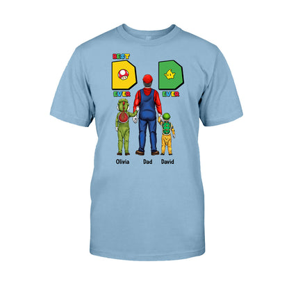 Best Dad Ever Ever - Personalized Father T-shirt And Hoodie