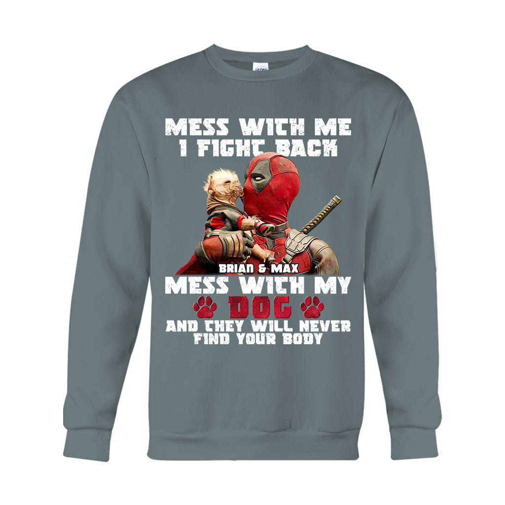 Don't Mess With My Dog - Personalized The Psychopath T-shirt And Hoodie