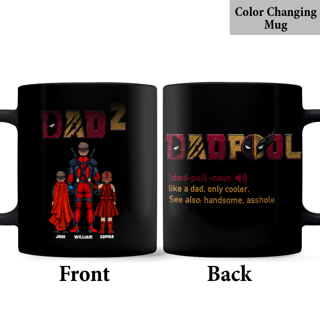 Dadpool - Personalized The Psychopath Mug