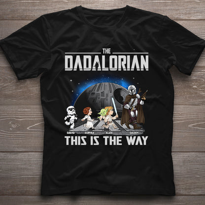 The Dadalorian This Is The Way - Personalized The Force T-shirt And Hoodie