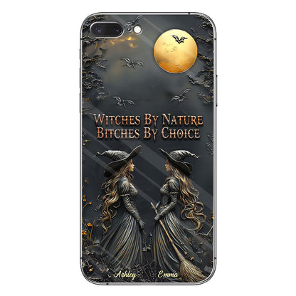 Witches By Nature Bitches By Choice - Personalized Bestie Phone Case