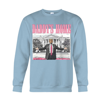 Daddy Home - T-shirt And Hoodie