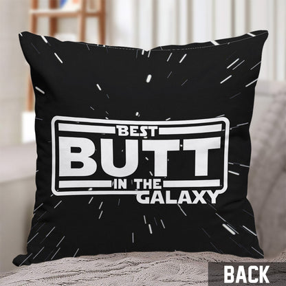 Best Butt In The Galaxy - Personalized The Force Throw Pillow
