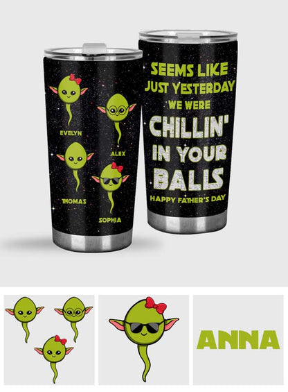 Chillin' In Your Ball Funny - Personalized The Force Tumbler