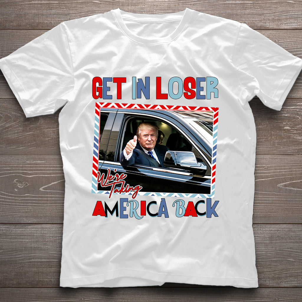 Get In Loser - T-shirt And Hoodie