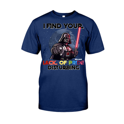 I Find Your Lack of Pride Disturbing - Personalized LGBT Support T-shirt And Hoodie