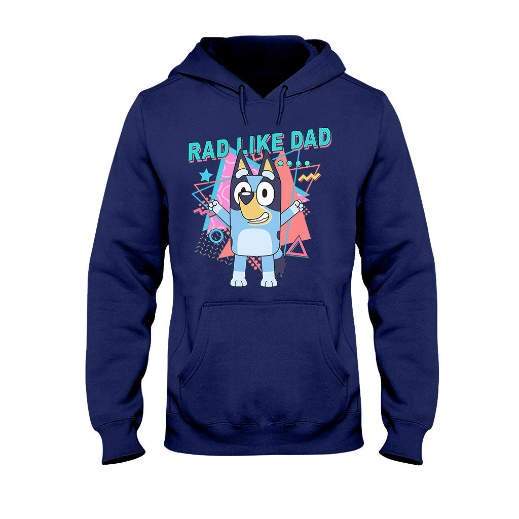 Rad Like Dad - Personalized Father T-shirt And Hoodie