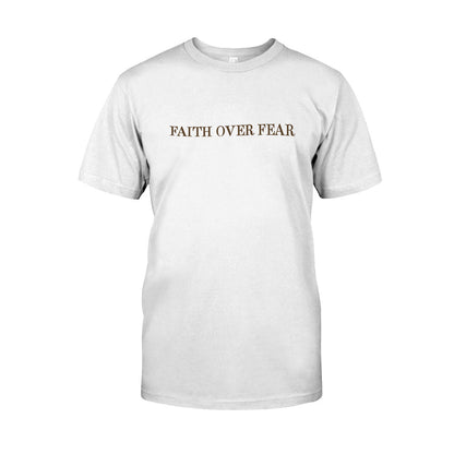 Faith Over Fear Christian T-shirt And Hoodie