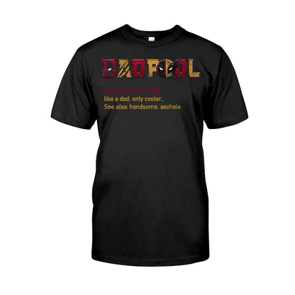 Dadpool - Personalized The Psychopath T-shirt And Hoodie