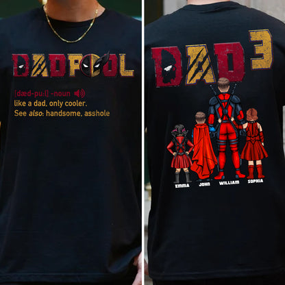 Dadpool - Personalized The Psychopath T-shirt And Hoodie