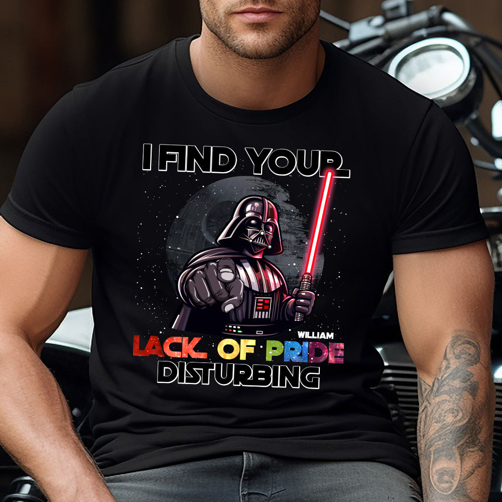 I Find Your Lack of Pride Disturbing - Personalized LGBT Support T-shirt And Hoodie