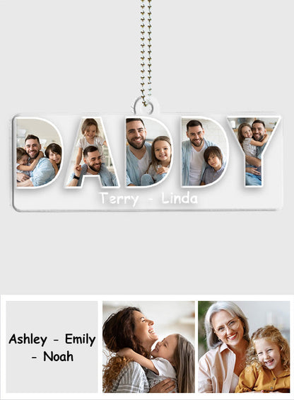 Mommy/ Daddy/ Mom/ Dad.... - Personalized Mother Transparent Car Ornament