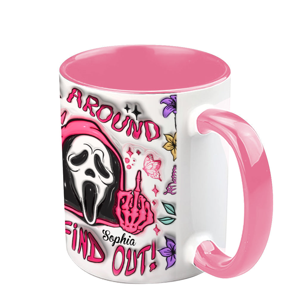Fuck Around And Find Out - Personalized Accent Mug