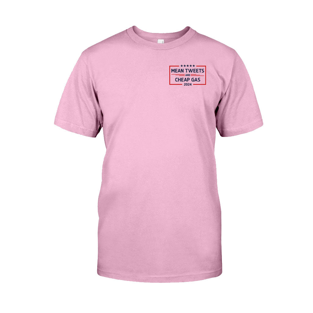Mean Tweets And Cheap Gas T-shirt And Hoodie