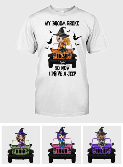 My Broom Broke So Now I Drive A Car - Personalized Witch T-shirt And Hoodie