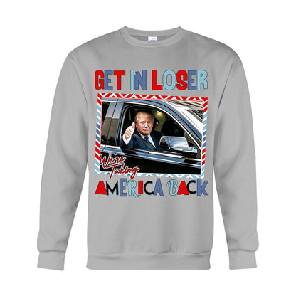 Get In Loser - T-shirt And Hoodie