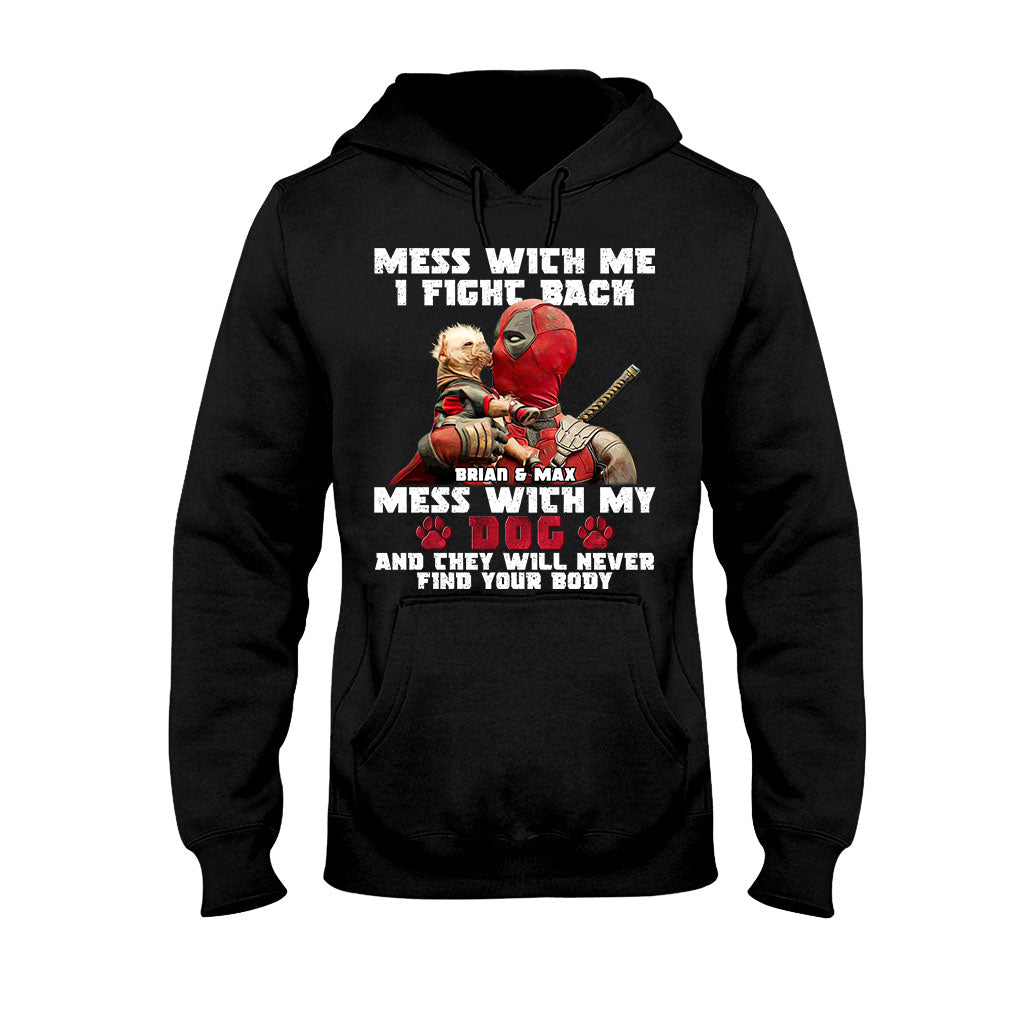 Don't Mess With My Dog - Personalized The Psychopath T-shirt And Hoodie