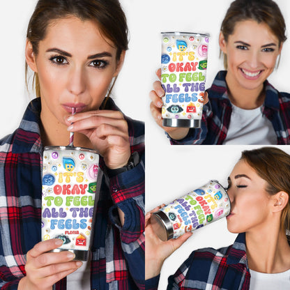 It's Okay To Feel All The Feels - Personalized Tumbler