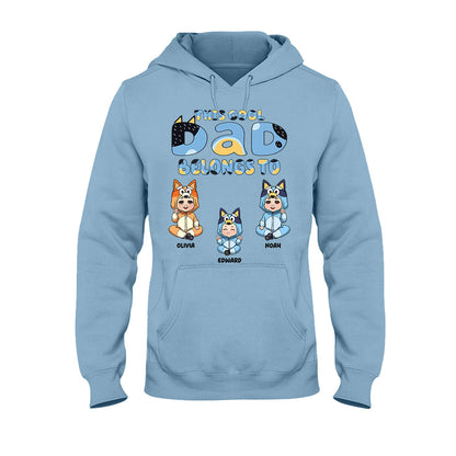This Cool Dad Belongs To - Personalized Father T-shirt And Hoodie
