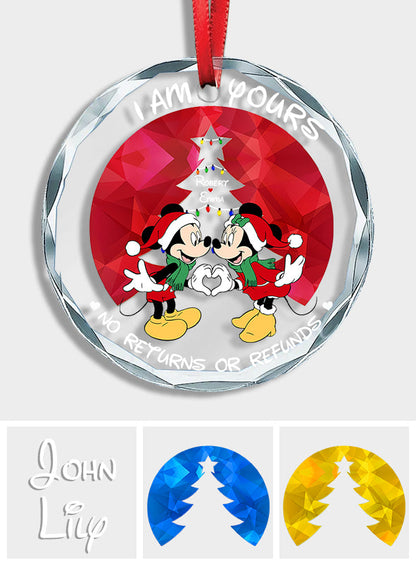 I'm Yours No Returns Or Refunds - Personalized Couple Round Shaped Glass Ornament