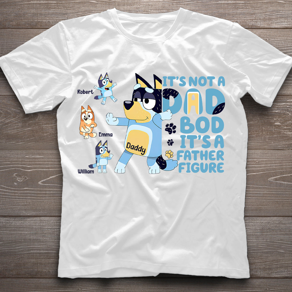 It's Not A Dad Bob - Personalized Father T-shirt And Hoodie