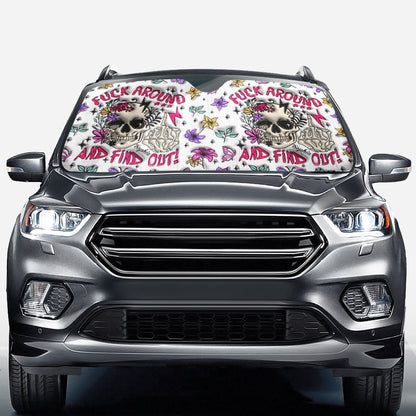 Fuck Around And Find Out - Personalized Skull Car Sunshade