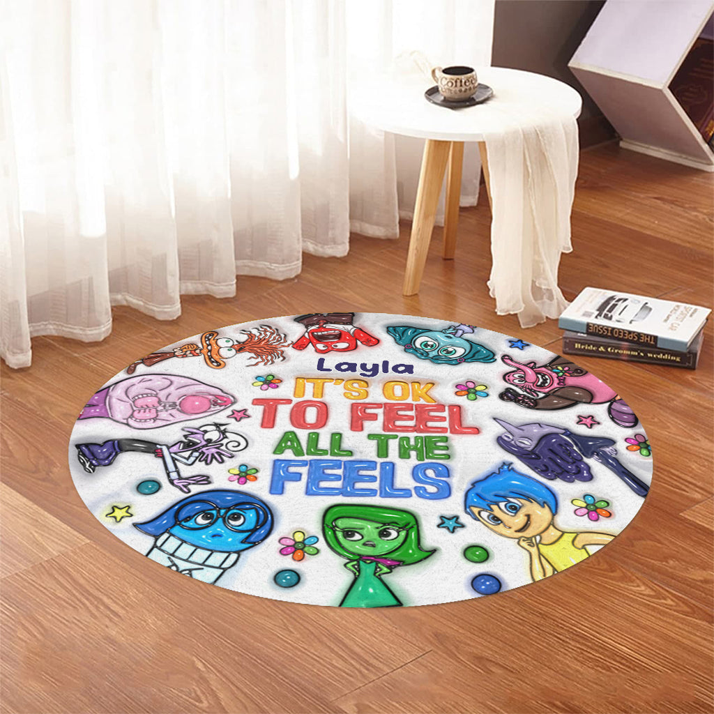 It's Ok To Feel All The Feels - Personalized Round Rug