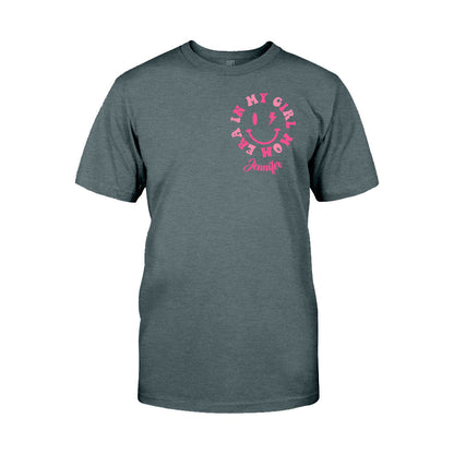In My Girl Mom Era - Personalized Mother T-shirt And Hoodie