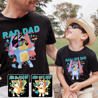 Rad Like Dad - Personalized Father T-shirt And Hoodie