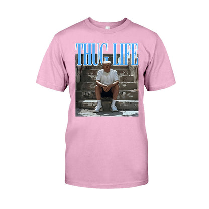 Thug Life - T-shirt And Hoodie
