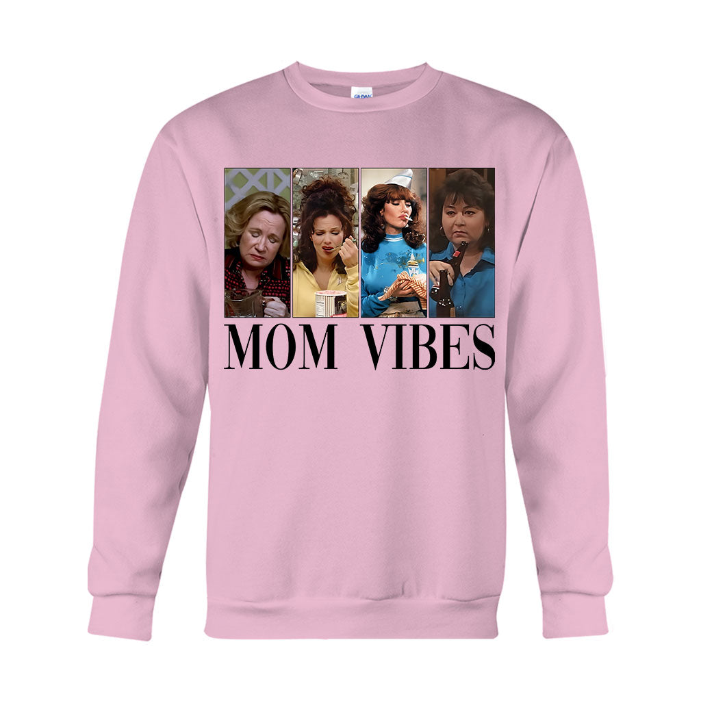 Mom Vibes - Mother T-shirt And Hoodie