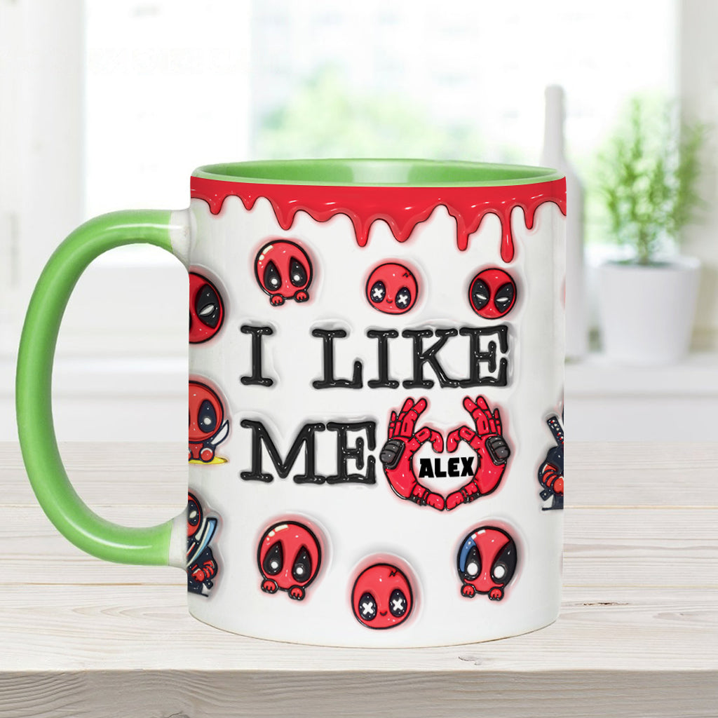 I Like Me - Personalized The Psychopath Accent Mug