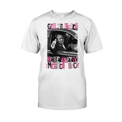 Get In Loser - T-shirt And Hoodie