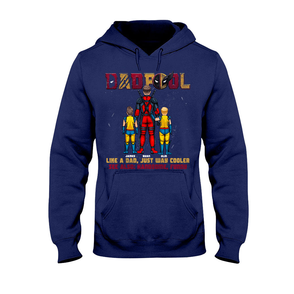 DadPool Like A Dad Just Way Cooler - Personalized The Psychopath T-shirt And Hoodie