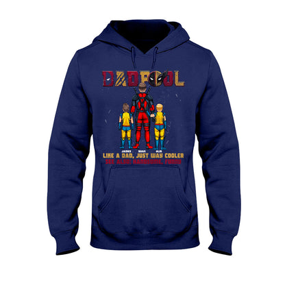 DadPool Like A Dad Just Way Cooler - Personalized The Psychopath T-shirt And Hoodie