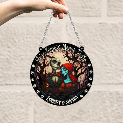 We're Simply Meant To Be - Personalized Nightmare Window Hanging Suncatcher Ornament