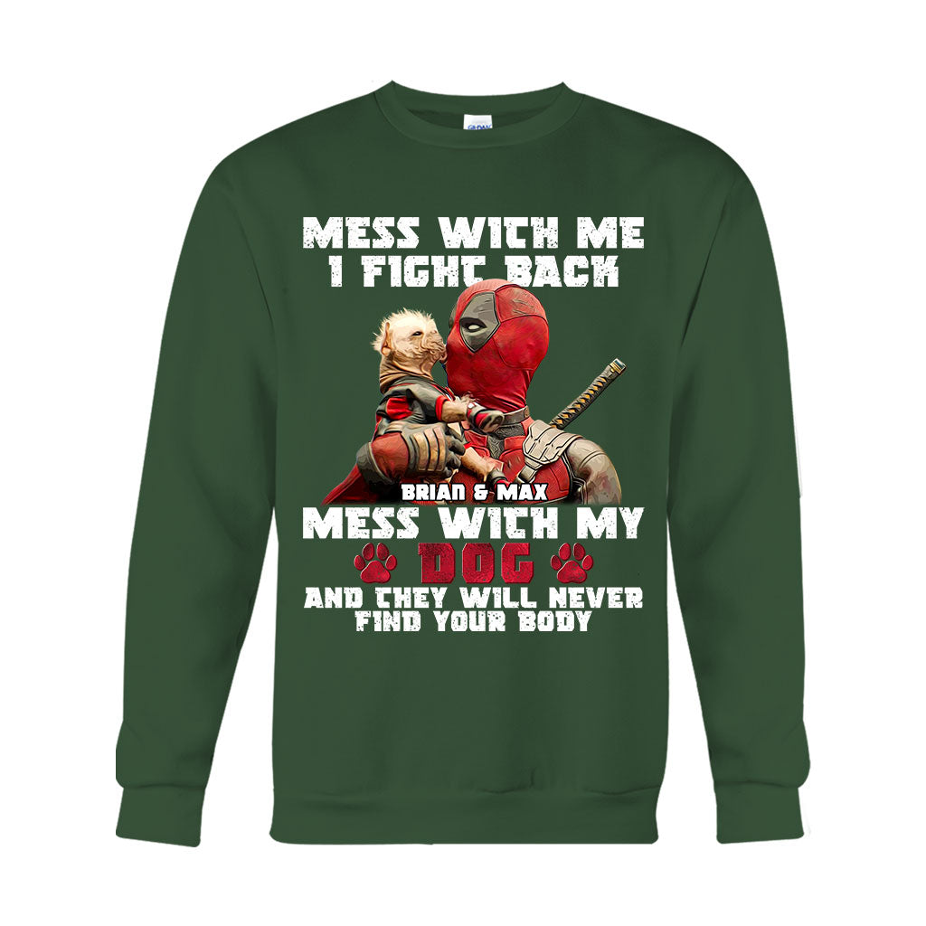 Don't Mess With My Dog - Personalized The Psychopath T-shirt And Hoodie