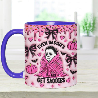 Even Baddies Get Saddies - Personalized Accent Mug