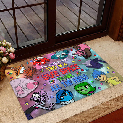 This Is A Safe Space To Feel All The Feels - Personalized Doormat