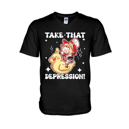Take That Depression - T-shirt And Hoodie