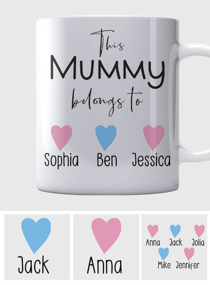 This Mummy Belongs To - Personalized Mother Mug