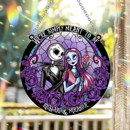 We're Simply Meant To Be - Personalized Nightmare Window Hanging Suncatcher Ornament