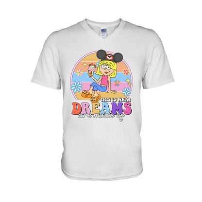 This Is What Dreams Are Made Of - Mouse T-shirt And Hoodie