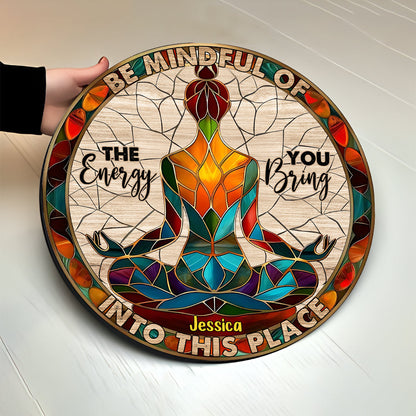 Please Be Mindful - Personalized Yoga Round Wood Sign