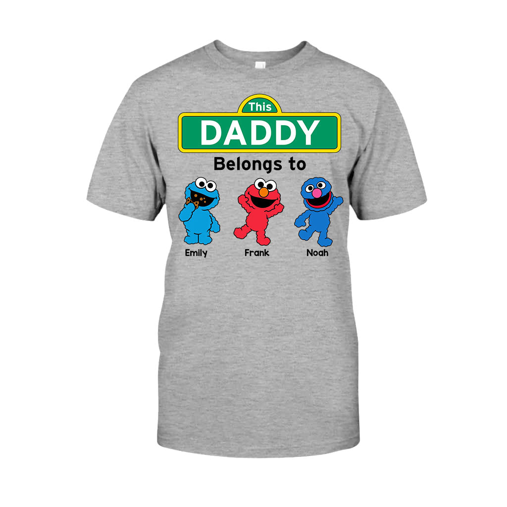This Daddy/ Dad/ Grandpa... Belongs To - Personalized Father T-shirt And Hoodie