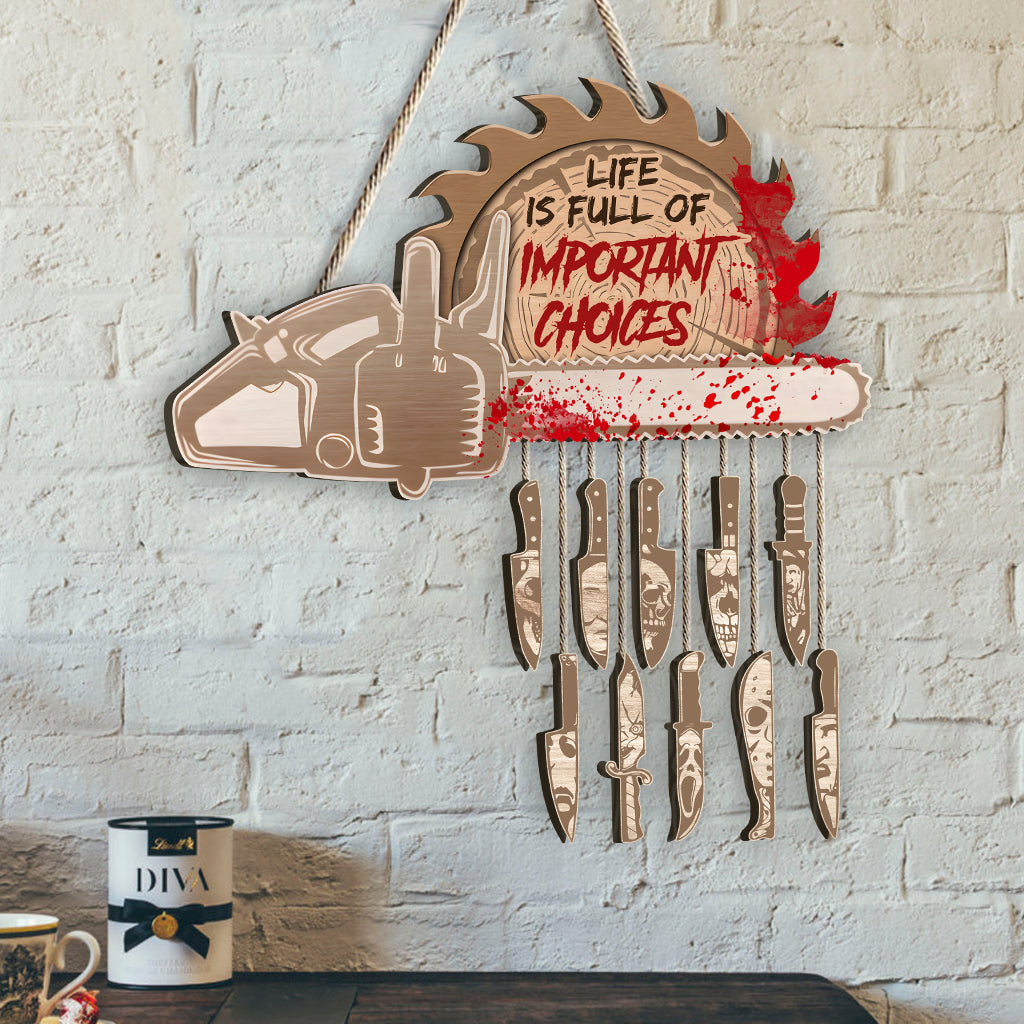 Life Is Full Of Important Choices - Personalized Pallet Wood Sign